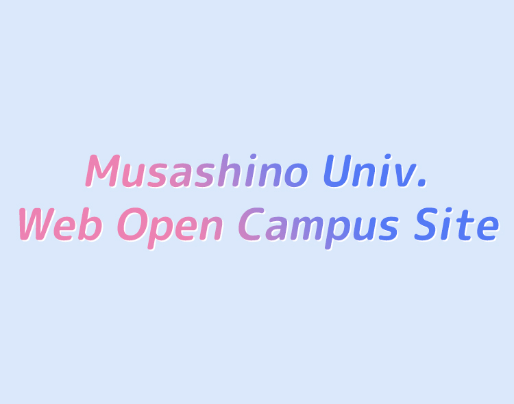 Musashino Univ. Web Open Campus